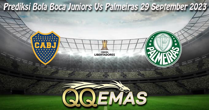 Prediksi Bola Boca Juniors Vs Palmeiras 29 September 2023